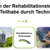 Kursbild "Grundlagen der Rehabilitationstechnik und Inklusion und Teilhabe durch Technik und Medien"