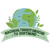 Über dem Schriftzug "Nachhaltigkeitswoche TU Dortmund" ist ein Erdball mit Gesicht in einige grüne zweige eingebettet.