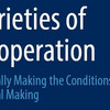 Cover des Buches Varieties of Cooperation - Mutually Making the Conditions of Mutual Making, 2023